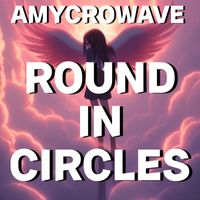 AMycroWave - Round in Circles