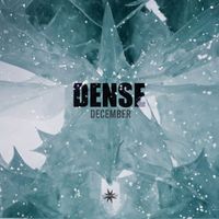 Dense - December