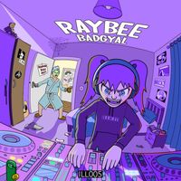 Raybee - Badgyal