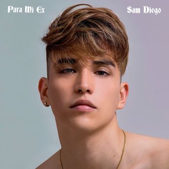 Sam Diego - Para Mi Ex