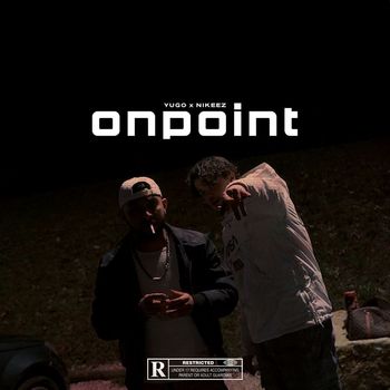 Yugo - Onpoint (Explicit)