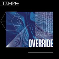Tempo - Override