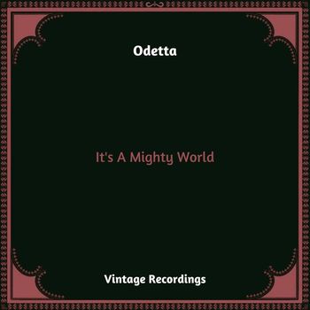 Odetta - It's A Mighty World (Hq remastered 2022)