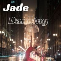 Jade - Dancing