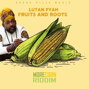 Lutan Fyah - Fruits and Roots