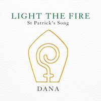 Dana - Light the Fire (St. Patrick's Song)