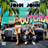John John - Outchea