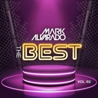 Mark Alvarado - The Best Mark Alvarado 2
