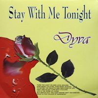 Dyva - Stay With Me Tonight
