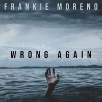 Frankie Moreno - Wrong Again