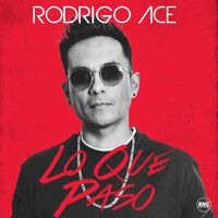 Rodrigo Ace - Lo que paso