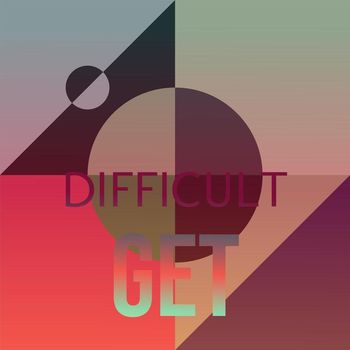 Various Artists - Difficult Get