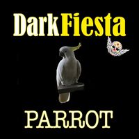 Dark Fiesta - PARROT