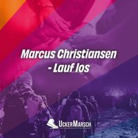 Marcus Christiansen - Lauf Los (Uckermarsch)