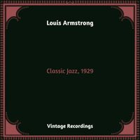 Louis Armstrong - Classic Jazz, 1929 (Hq remastered 2023)