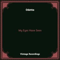 Odetta - My Eyes Have Seen (Hq remastered 2022)