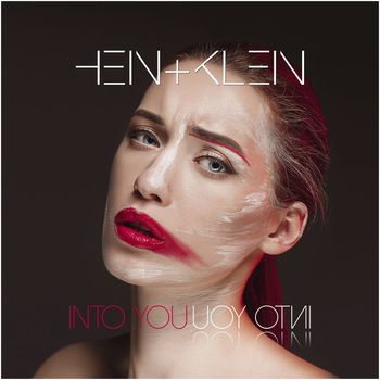 HEIN+KLEIN - Into you