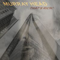 Murray Head - That's Rich (2023 Version)