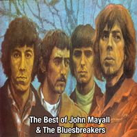 John Mayall & The Bluesbreakers - The Best of John Mayall & The Bluesbreakers