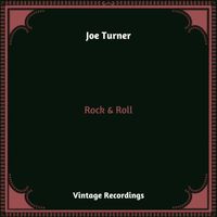 Joe Turner - Rock & Roll (Hq remastered 2023)