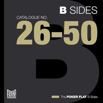 Various Artists - The Poker Flat B Sides (Chapter Two - The Best of Catalogue 26-50)