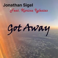 Jonathan Sigel - Got Away (feat. Karina Iglesias)