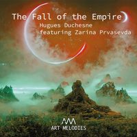 Hugues Duchesne - The Fall of the Empire