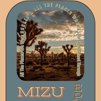 Mizu - All the Places We Were Broken & All the Places Where the Light Shined Through - EP