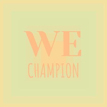 Various Artists - We Champion