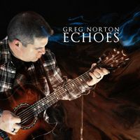 Greg Norton - Echoes