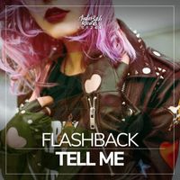 Flashback - Tell Me
