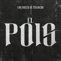 Las Voces De Culiacan - El Pois (En Vivo)