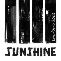 Sunshine - Live-Demo-2022 (Explicit)