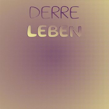 Various Artists - Derre Leben