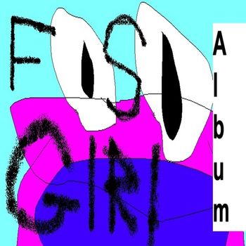 Fs - G1rl (Explicit)