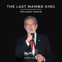 Orlando Marin - The Last Mambo King