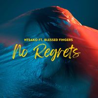 Ntsako - No Regrets
