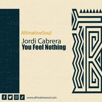Jordi Cabrera - You Feel Nothing