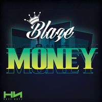 Blaze - Money