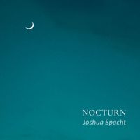 Joshua Spacht - Nocturn