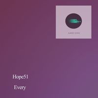 Hope51 - Every