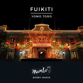 Yomo Toro - Fuikiti