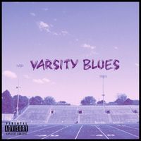 David Wilson - Varsity Blues (Explicit)