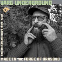 Varg Underground - Made in the Forge of Brasovo: Bryansk Vargans (Jew's Harps) Tunes