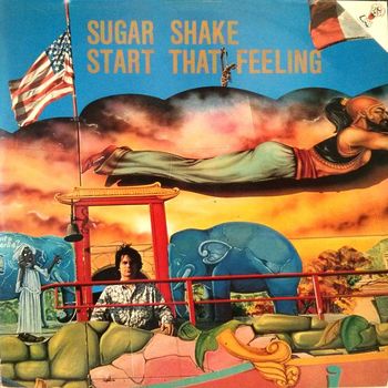 Sugar Shake - Start That Feeling