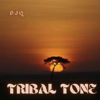 DJQ - Tribal Tone