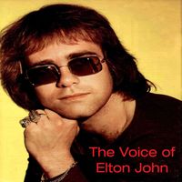 Elton John - The Voice of Elton John