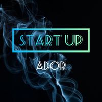 Ador - Start Up