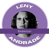 Leny Andrade - Redentor - Leny Andrade