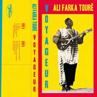 Ali Farka Touré - Voyageur
